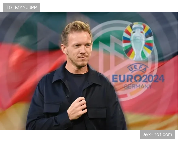 纳格尔斯曼重塑球队架构，开启全新篇章引关注