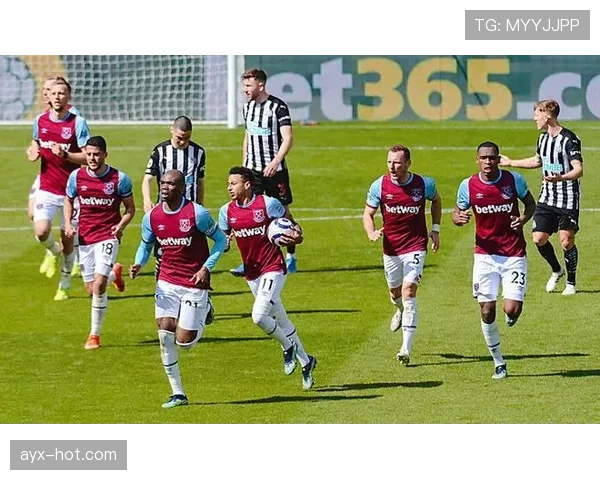 西汉姆联战术体系持续优化，进攻效率与整体竞争力显著提升